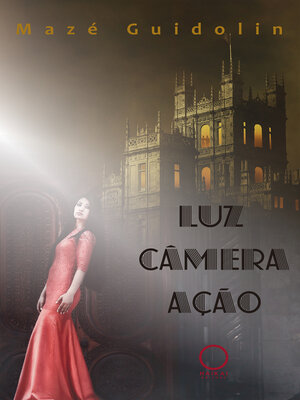 cover image of Luz, Câmera, Ação